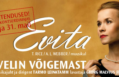 Täna toimub muusikali „Evita“ taasesietendus