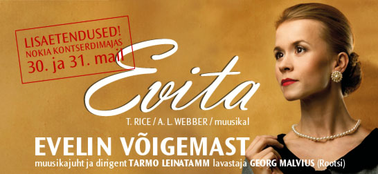 Täna toimub muusikali „Evita“ taasesietendus