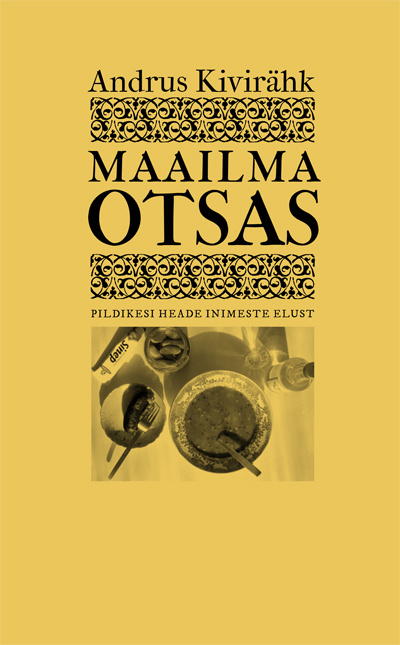 maailma-otsas-pildikesi-heade-inimeste-elust