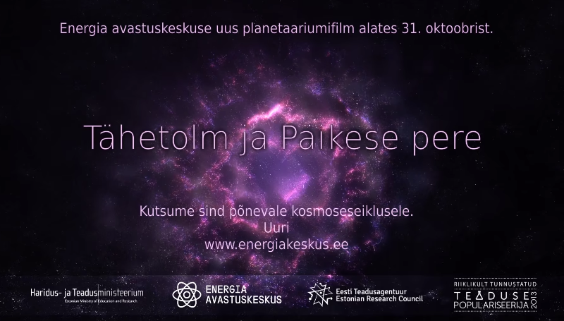 HUVITUD TÄHETEADUSEST Tule vaata täna Energia avastuskeskuses filmi