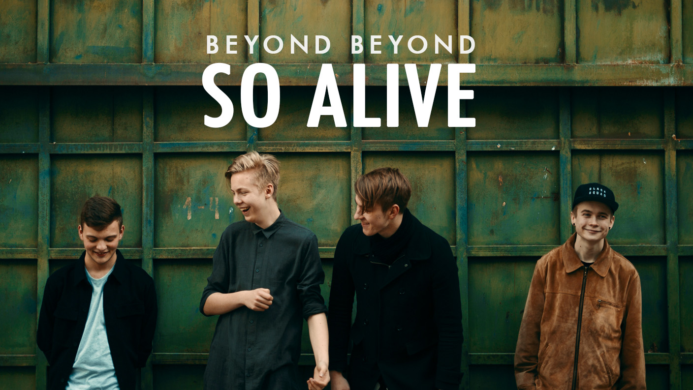 Beyond Beyond avaldas debüütsingli “So Alive”
